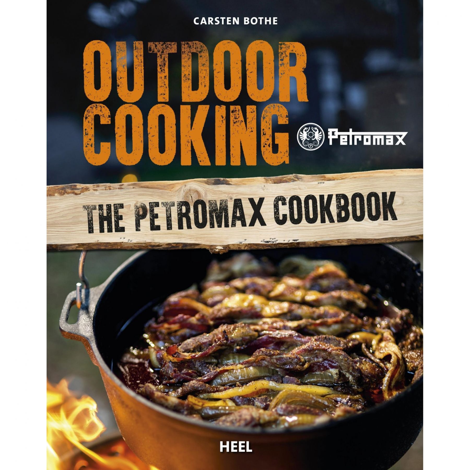 Petromax Outdoor Cooking - The Petromax Cookbook, Buch